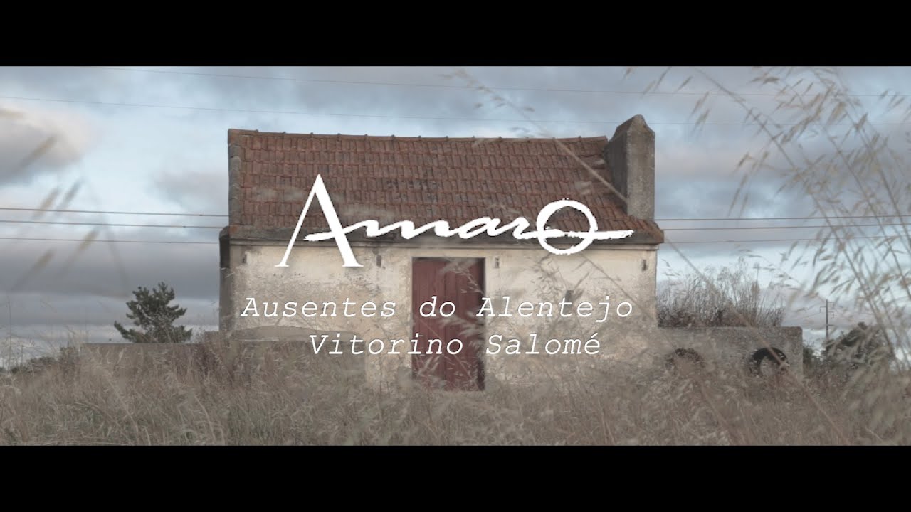 AMARO Se tu és o meu amor... (com Ausentes do Alentejo e Vitorino Salomé)