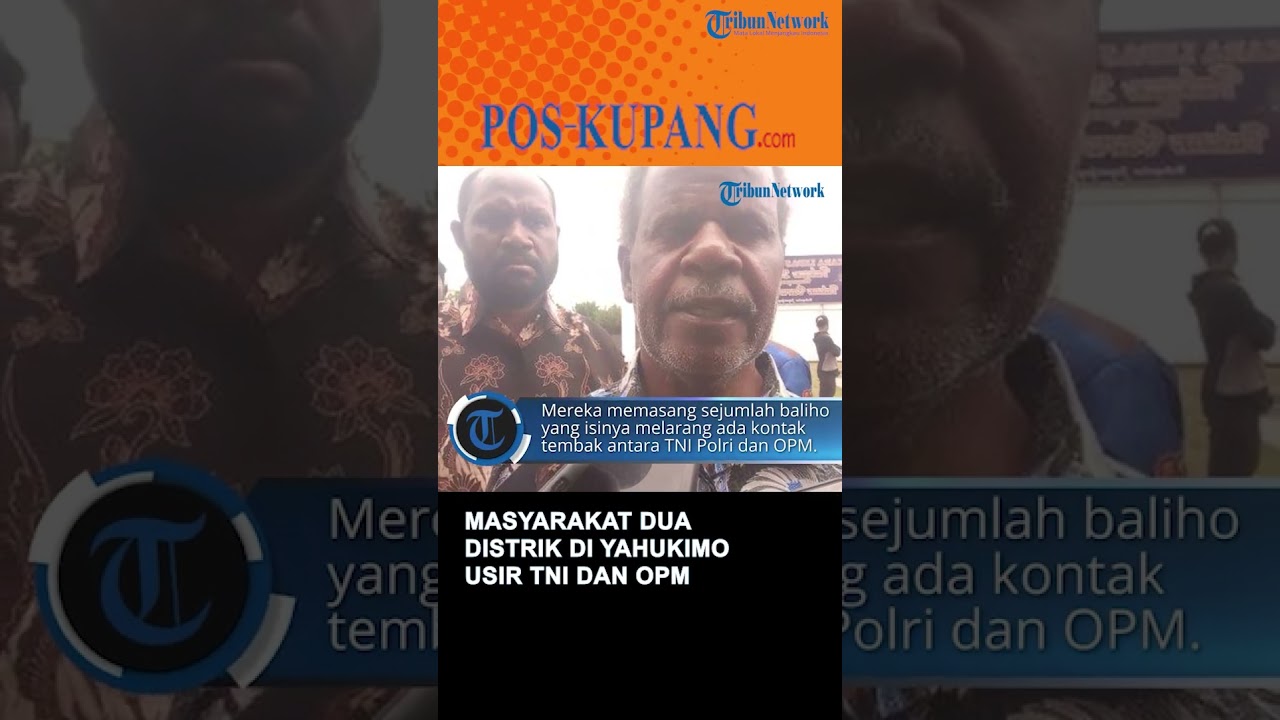 Masyarakat Dua Distrik di Yahukimo Usir TNI dan OPM