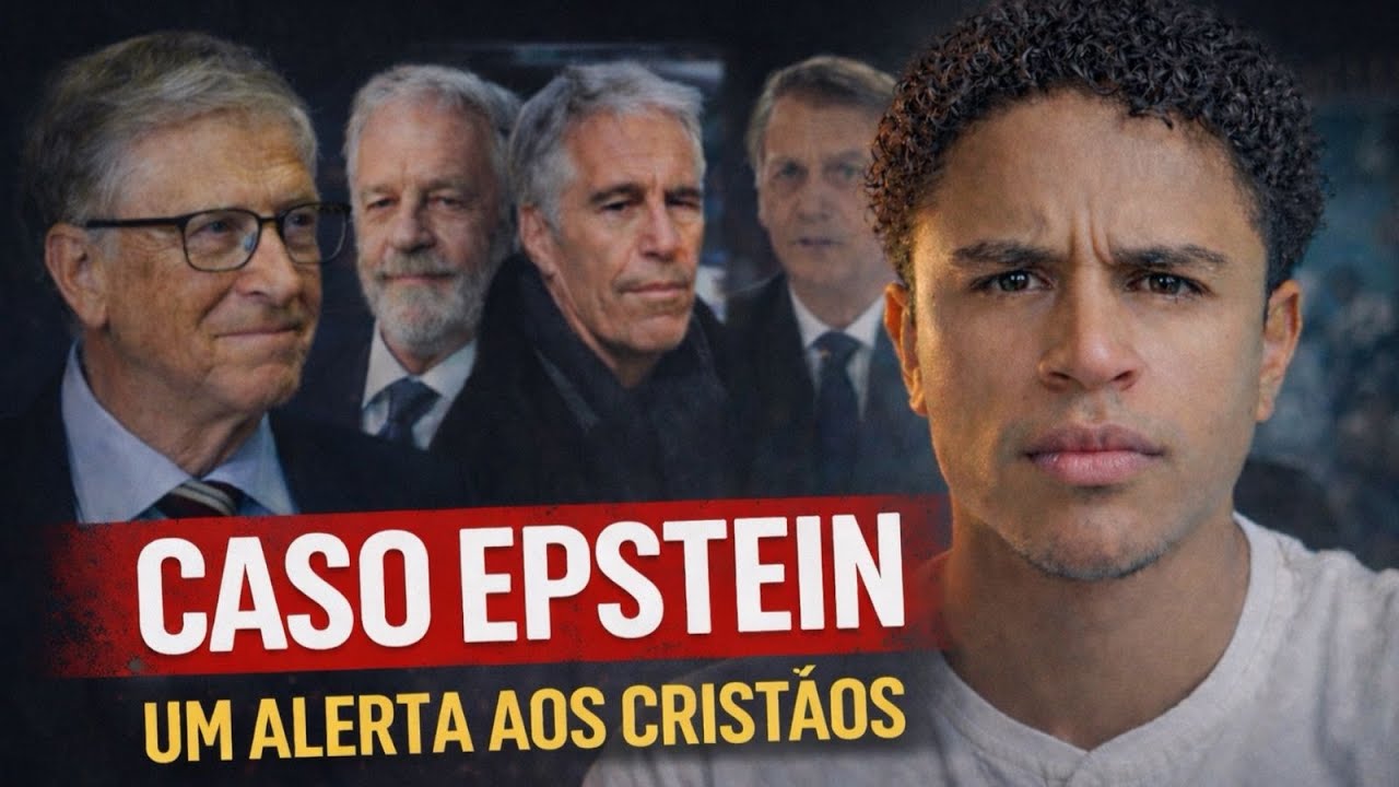 O CASO EPSTEIN REVELA ALGO PROFUNDO PARA OS CRISTÃOS