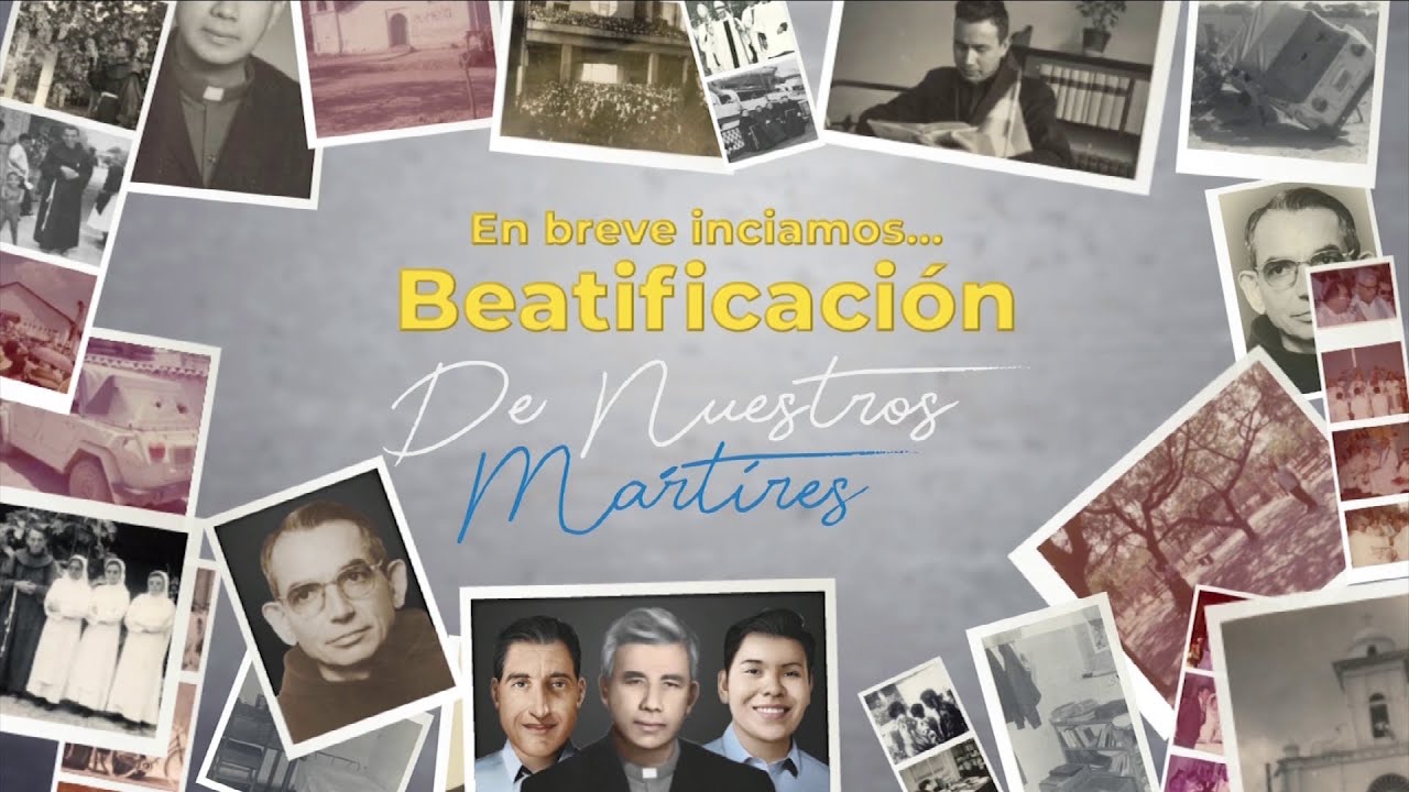 🔴Beatificación de Fray Cosme Spessotto OFM, P. Rutilio Grande S J ,Nelson Lemus y Manuel Solórzano
