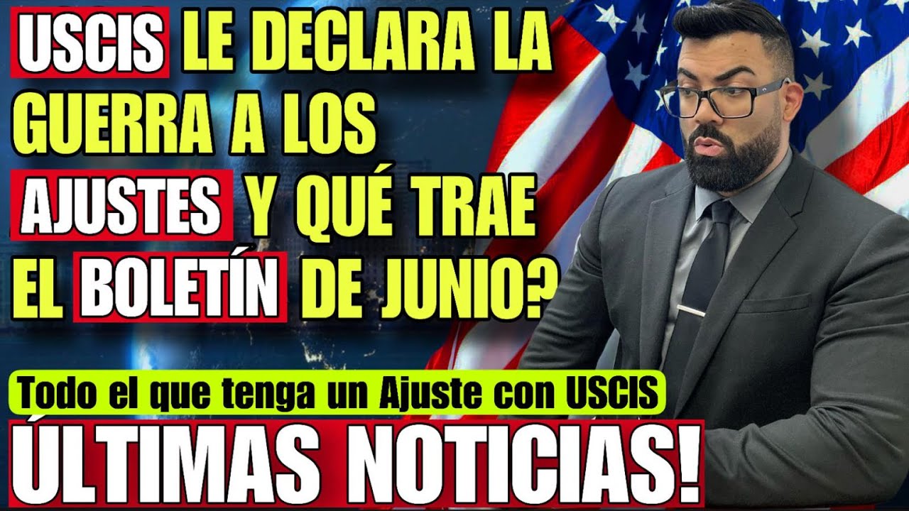 ULTIMA HORA: USCIS LE DECLARA LA GUERRA A LOS AJUSTES DE ESTATUS Y NUEVO PROYECTO DE TRUMP