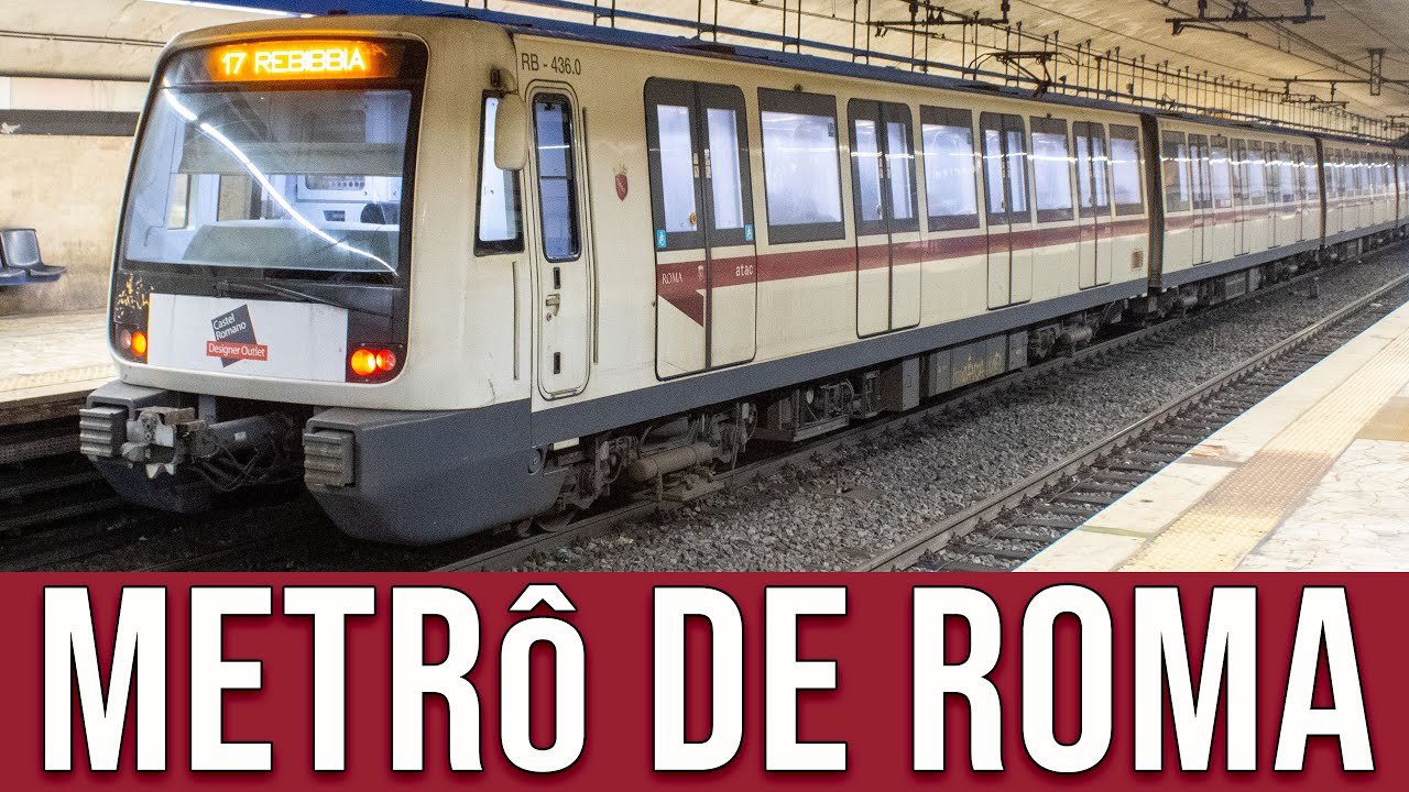 Metrô de Roma/Itália