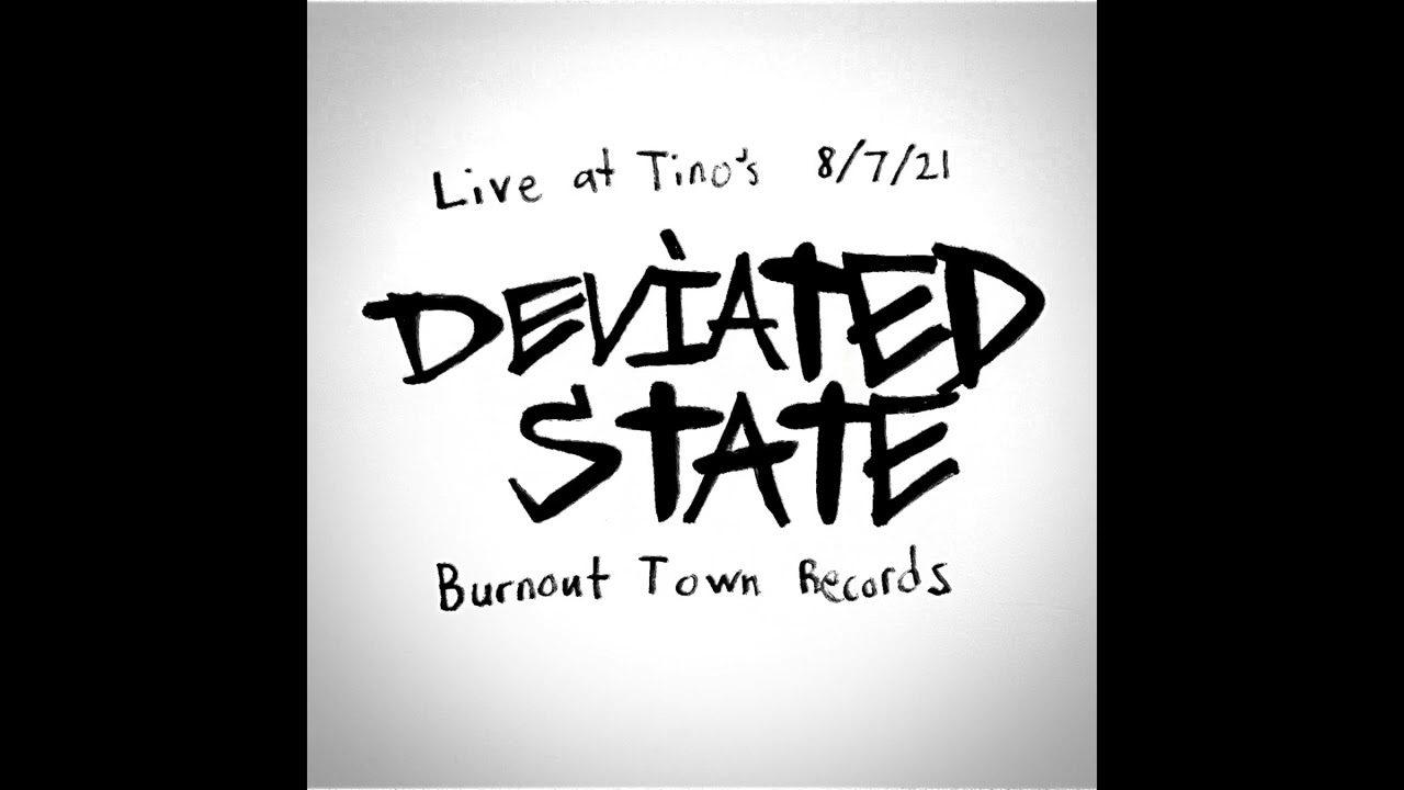 Deviated State live at Tino's 8/7/21 Full Performance