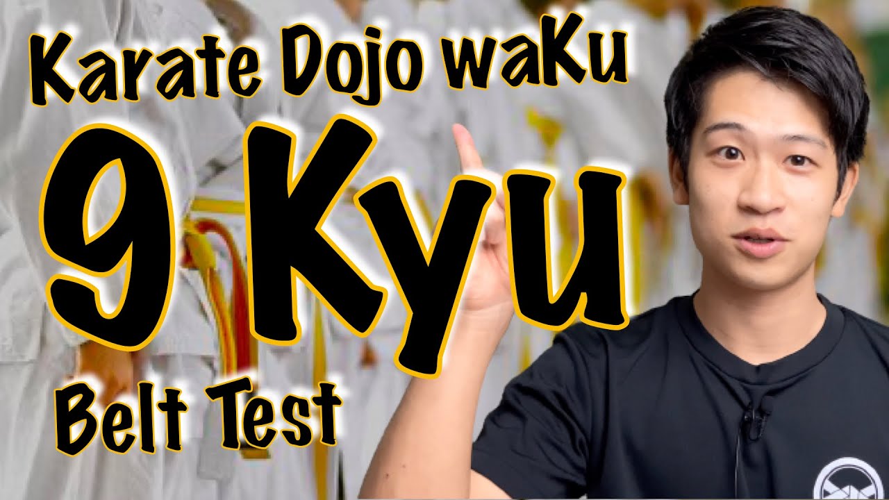 9 Kyu Belt Requirements!｜Karate Dojo waKu
