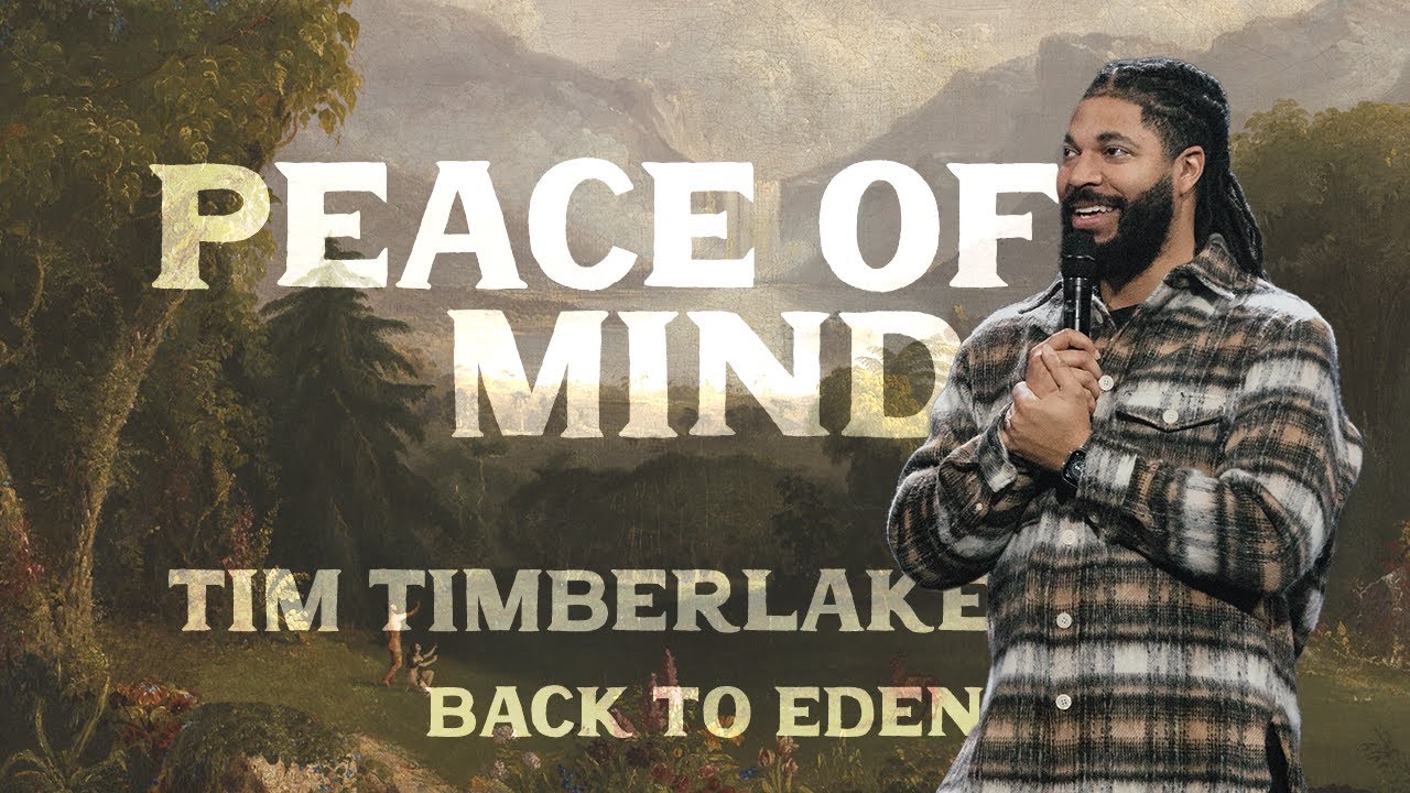 Peace of Mind | Tim Timberlake | Celebration Everywhere