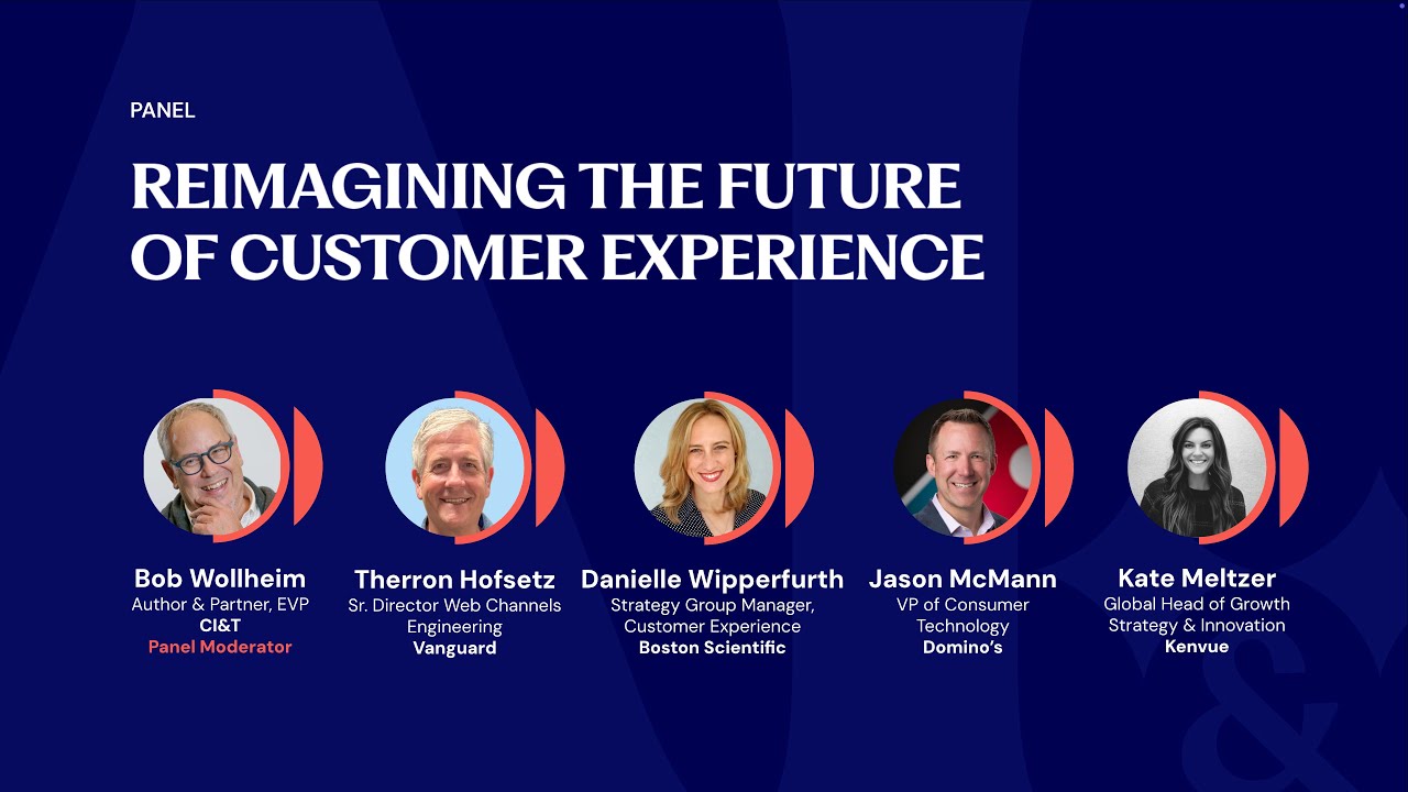 Panel Reimagining the Future of Customer Experience  - CI&T IMPACT AI
