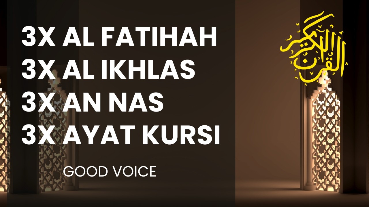 3X FATIHA, 3X AYAT KURSI, 3X IKHLAS, FELAK, NAS | SIHR, MAGIC, JINN, EVIL-EYE |  Alaa Aqel