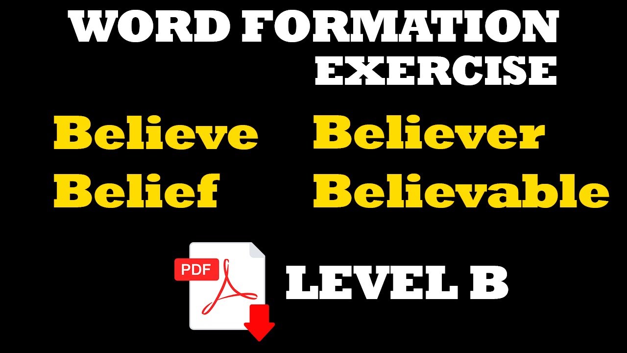 Word Formation Exercise + PDF - Easy English Lesson (B and C Levels)