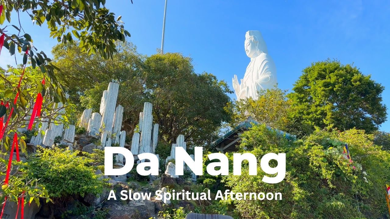 Da Nang — Marble Mountains · A Slow Spiritual Afternoon