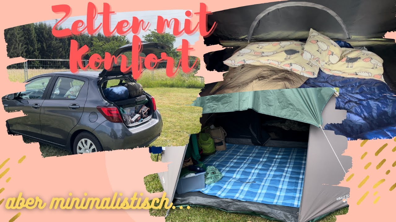 Tipps für Camping-Anfänger & Fortgeschrittene - unsere Erfahrungen / Minimalismus vs Komfort?