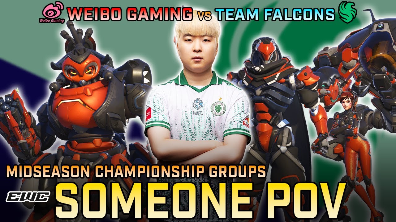 [ Someone ] Weibo Gaming vs Team Falcons | OWCS Midseason Championship Groups