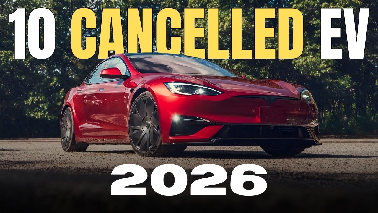 These 10 Electric Cars Are Officially CANCELLED For 2026 - END OF AN ERA?!