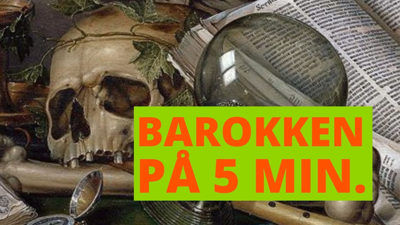 📕⚡BAROKKEN - da livet var kort og bøkene handlet om døden (LITTERATURHISTORIEN 3 av 15)