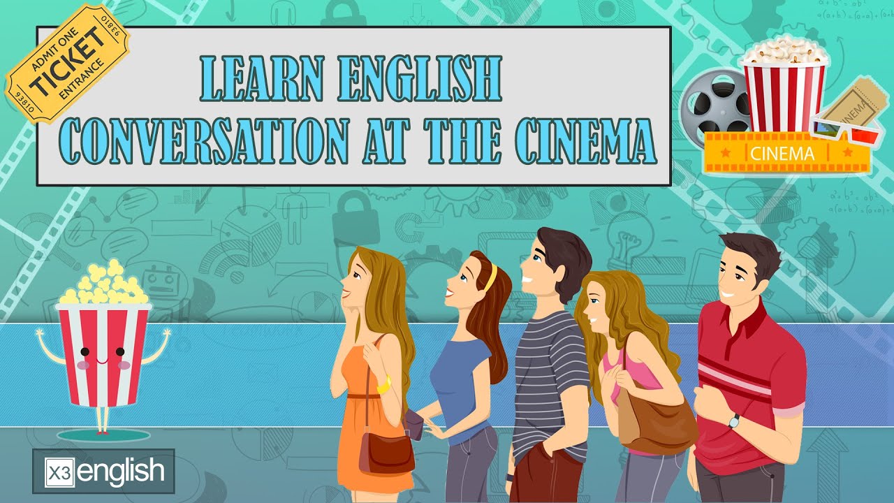Học Tiếng Anh Giao Tiếp ở Rạp Chiếu Phim | Learn English Conversation At the Cinema