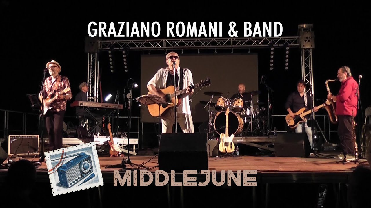 Graziano Romani & Band - Middlejune (live Salvaterra 19/07/25)