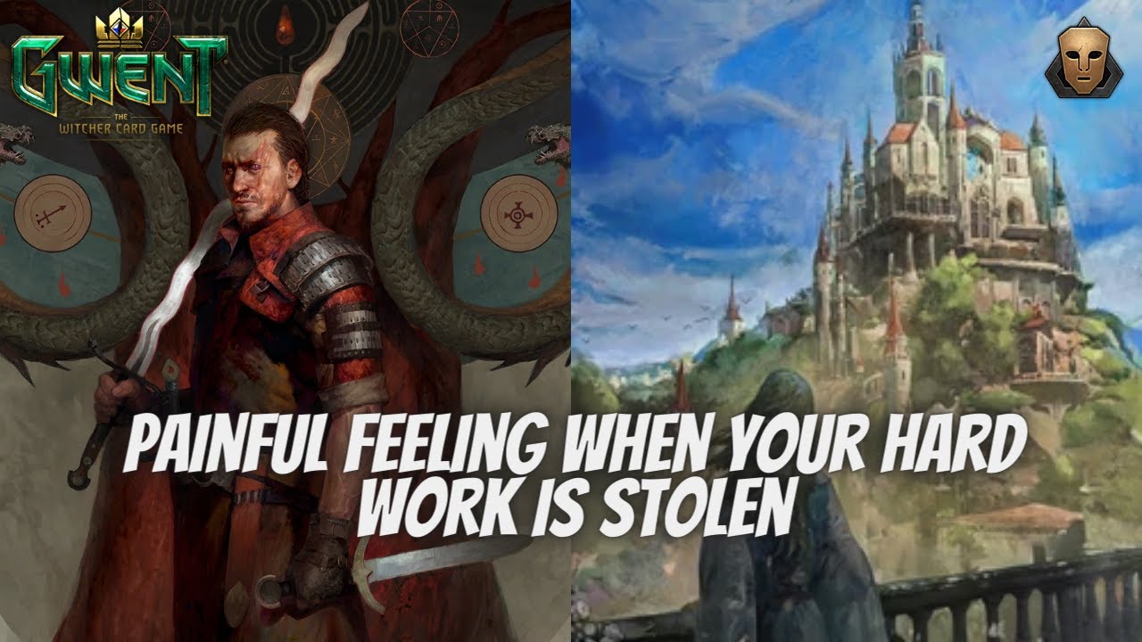 GWENT | Thank You For You Hard Work | I Will Take It From You | Nilfgaard Imposter Boosty Boys 11.8