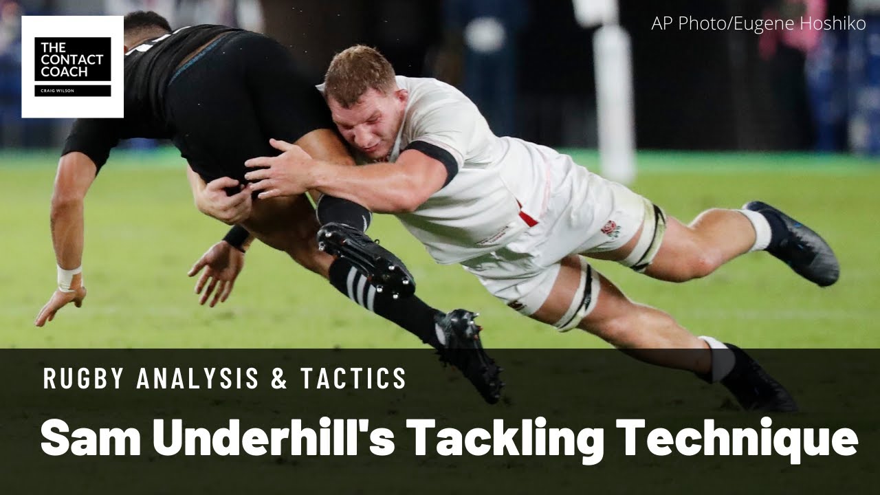 Rugby: How To Coach The Rugby Tackle (analysis of Sam Underhill)