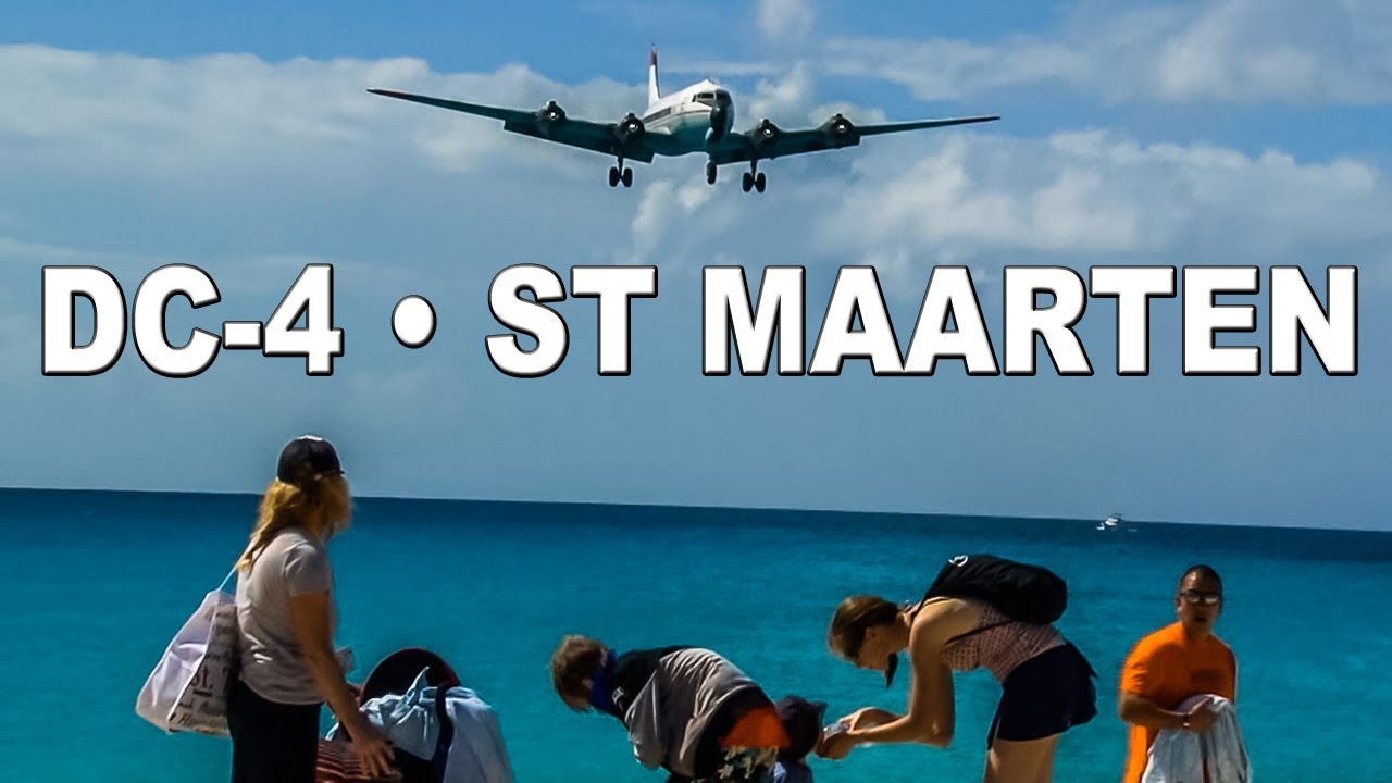 70 Year Old DC-4 at St Maarten