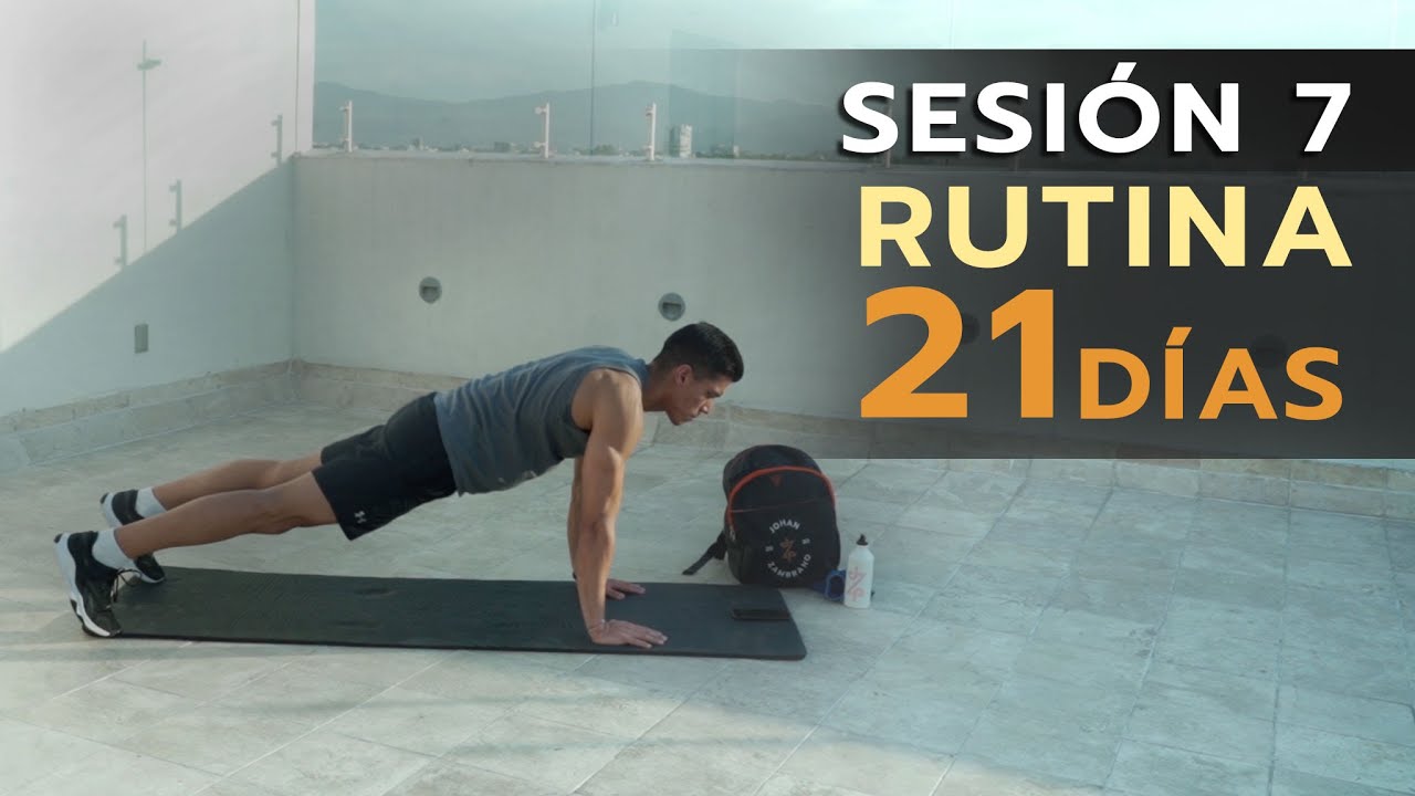 ENTRENAMIENTO CON PESO CORPORAL (BRAZOS) - SESIÓN 7 RUTINA DE 21 DIAS