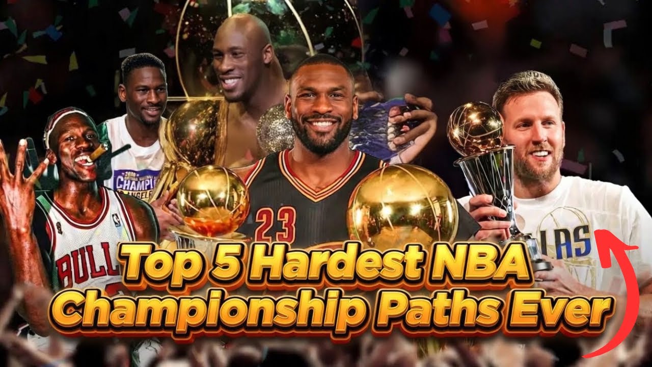 Top 5 Hardest NBA Championship Paths 