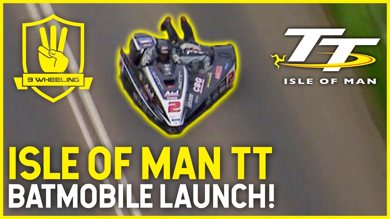 Batmobile Launch 🦇 Isle of Man TT - 3 Wheeling