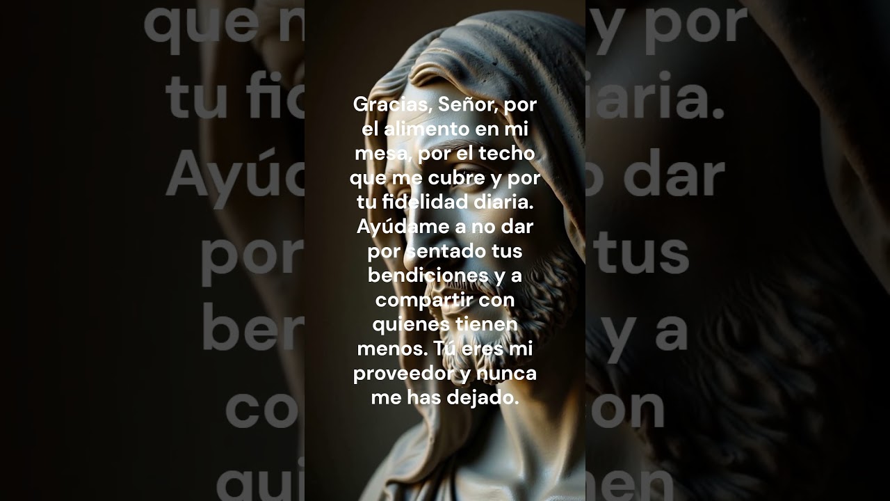 Oraci&oacute;n cristiana de agradecimiento por la provisi&oacute;n diaria 🍞🙏 | Da gracias por lo que tienes