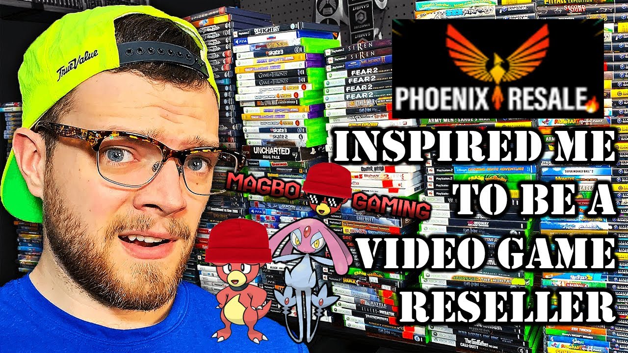 WHY PHOENIX RESALE INSPIRED ME TO BE A VIDEO GAME RESELLER - Magbo Gaming
