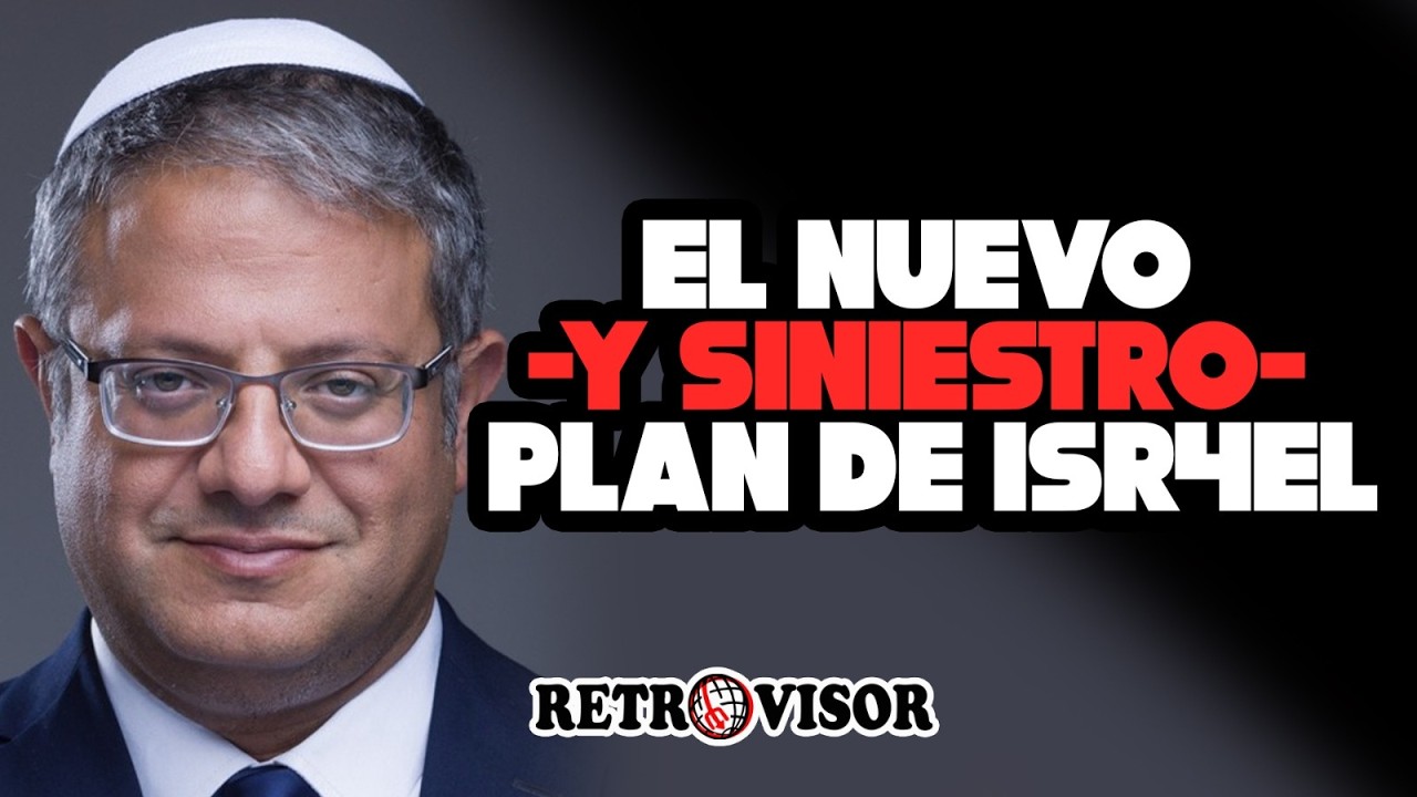 El nuevo -y siniestro- plan de Isr4el || RETROVISOR