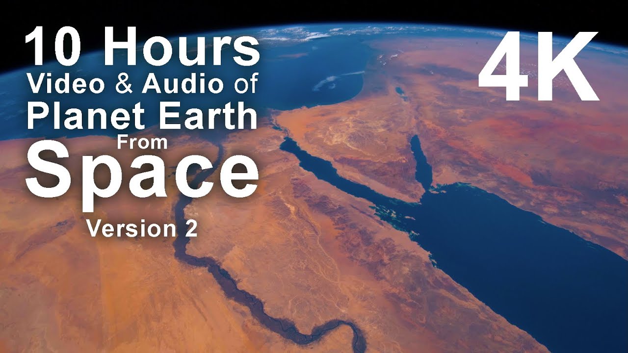4K 10 hours - Earth from Space & Gentle Rumble Audio V2 - Long Video - relaxing, meditation, nature
