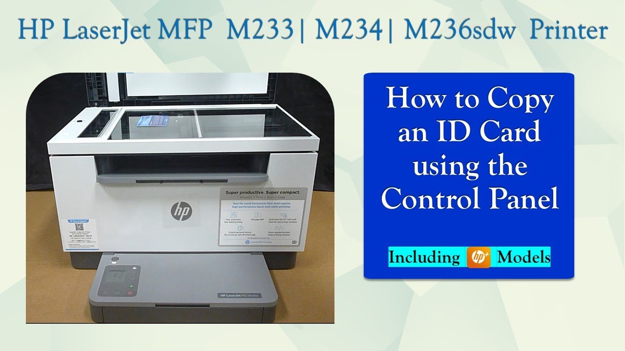HP LaserJet MFP M233sdw| M234sdwe | M236sdw :  How to Copy An ID Card using the Control panel