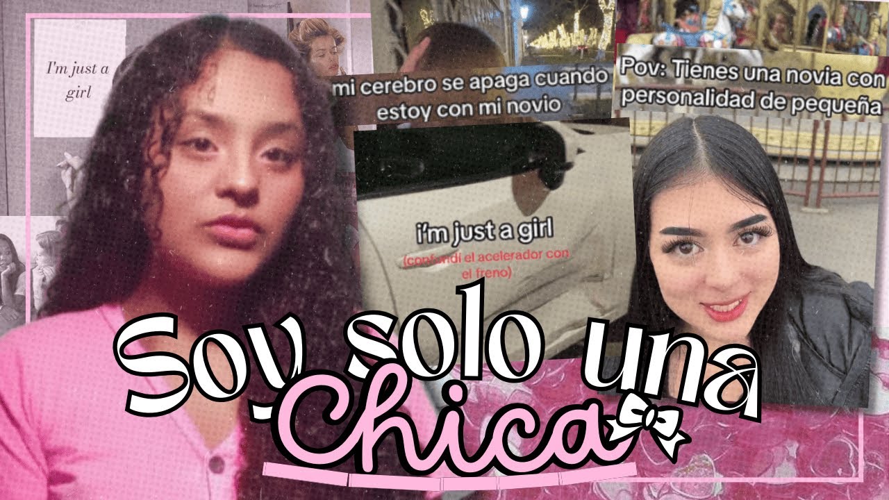 l’m just a girl: toxicidad y la infantilización de las MUJERES en tiktok