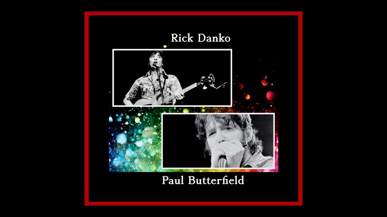 Rick Danko and Paul Butterfield - Live in Boulder 1979  (Complete Bootleg)