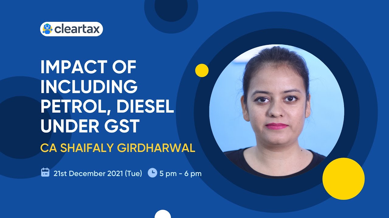 What to Expect if Petrol, Diesel, Natural Gas, ATF Are Included Under GST? | CA Shaifaly Girdharwal