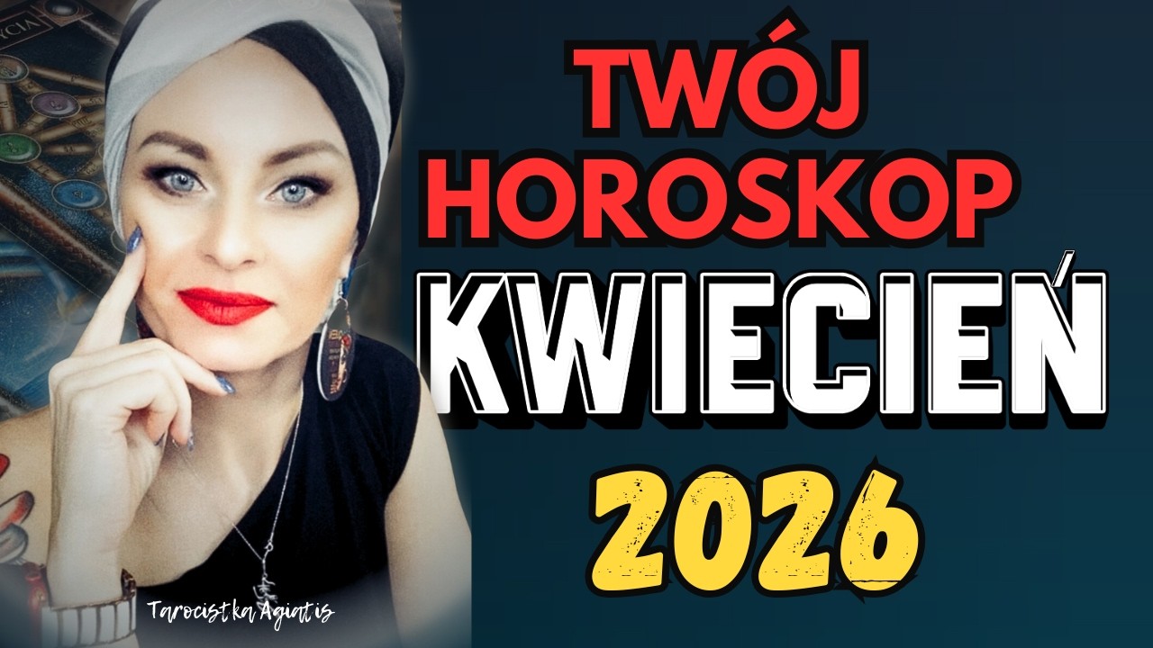 TW&Oacute;J HOROSKOP NA KWIECIEŃ 2026 #tarotreading