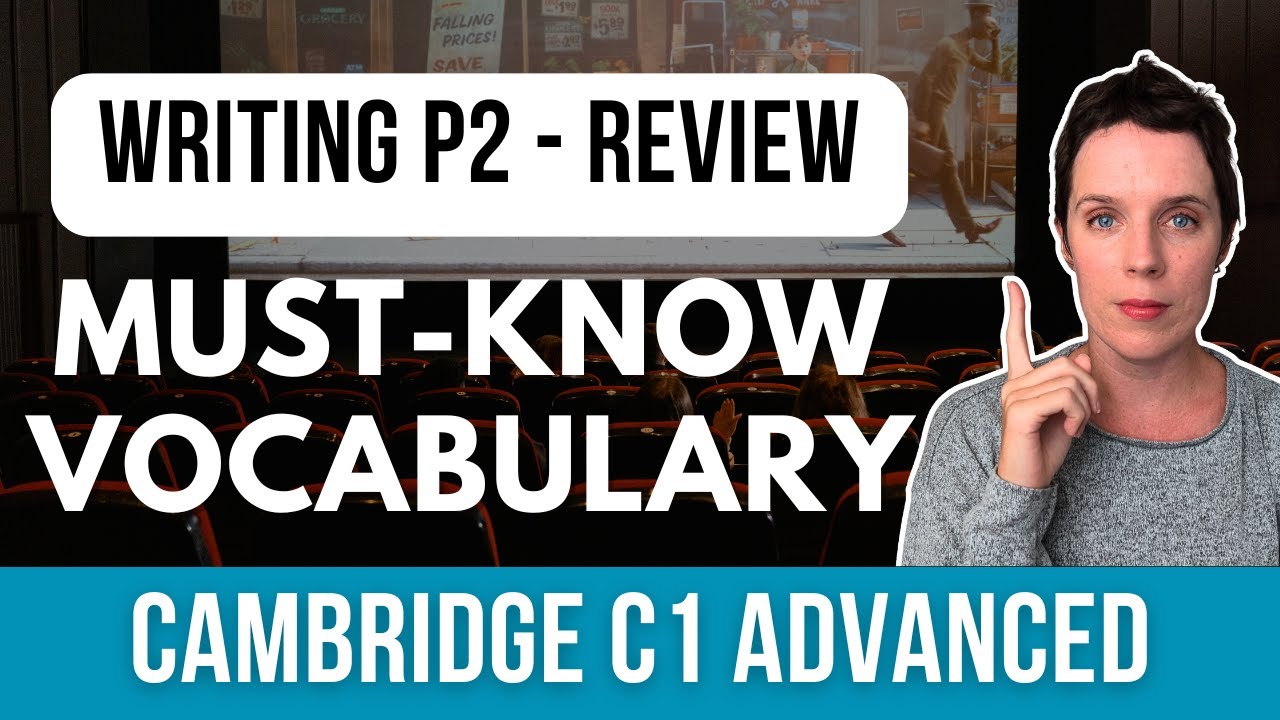 Cambridge C1 Advanced Writing Part 2 - Vocabulary for CAE Review