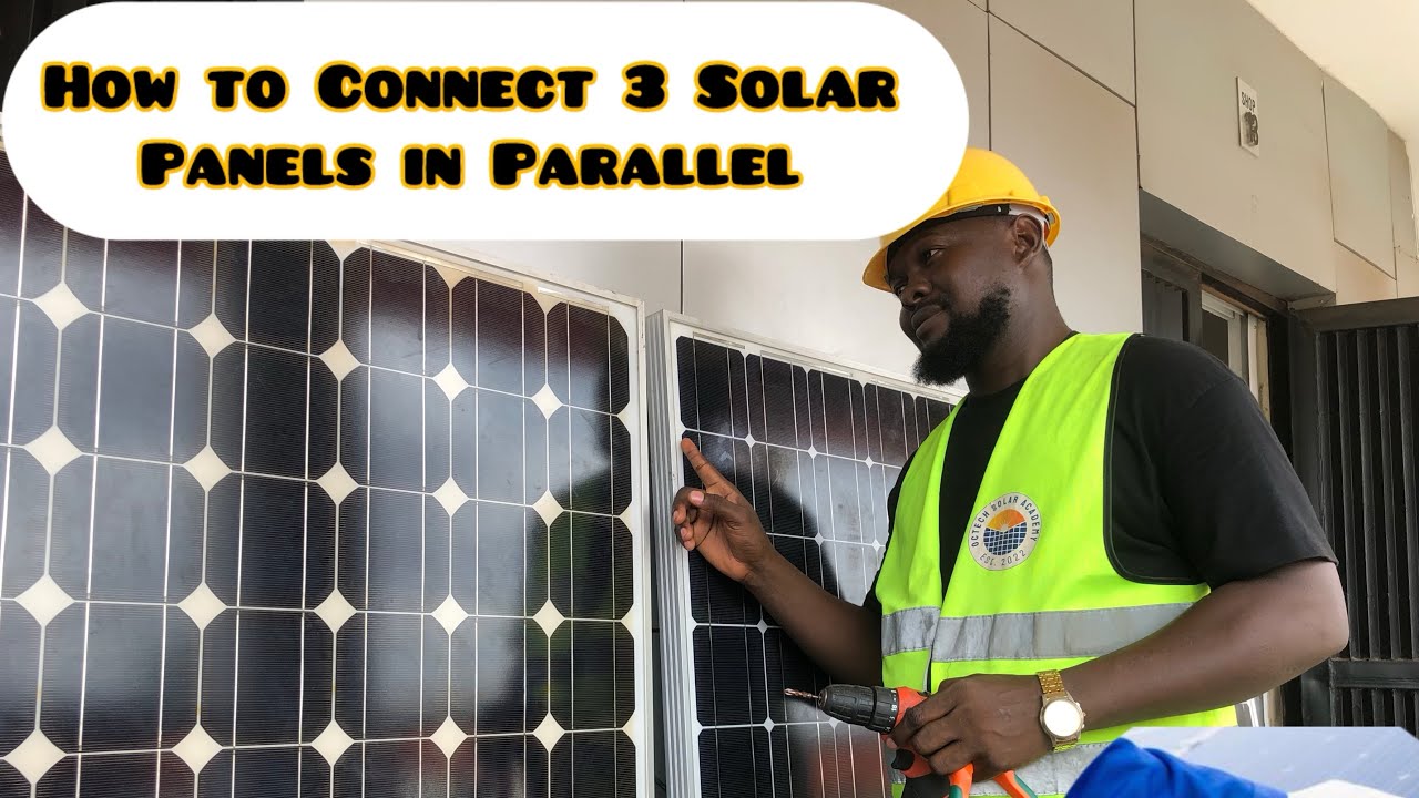 How to Connect 3 Solar Panels in Parallel Beginner’s Guide..
