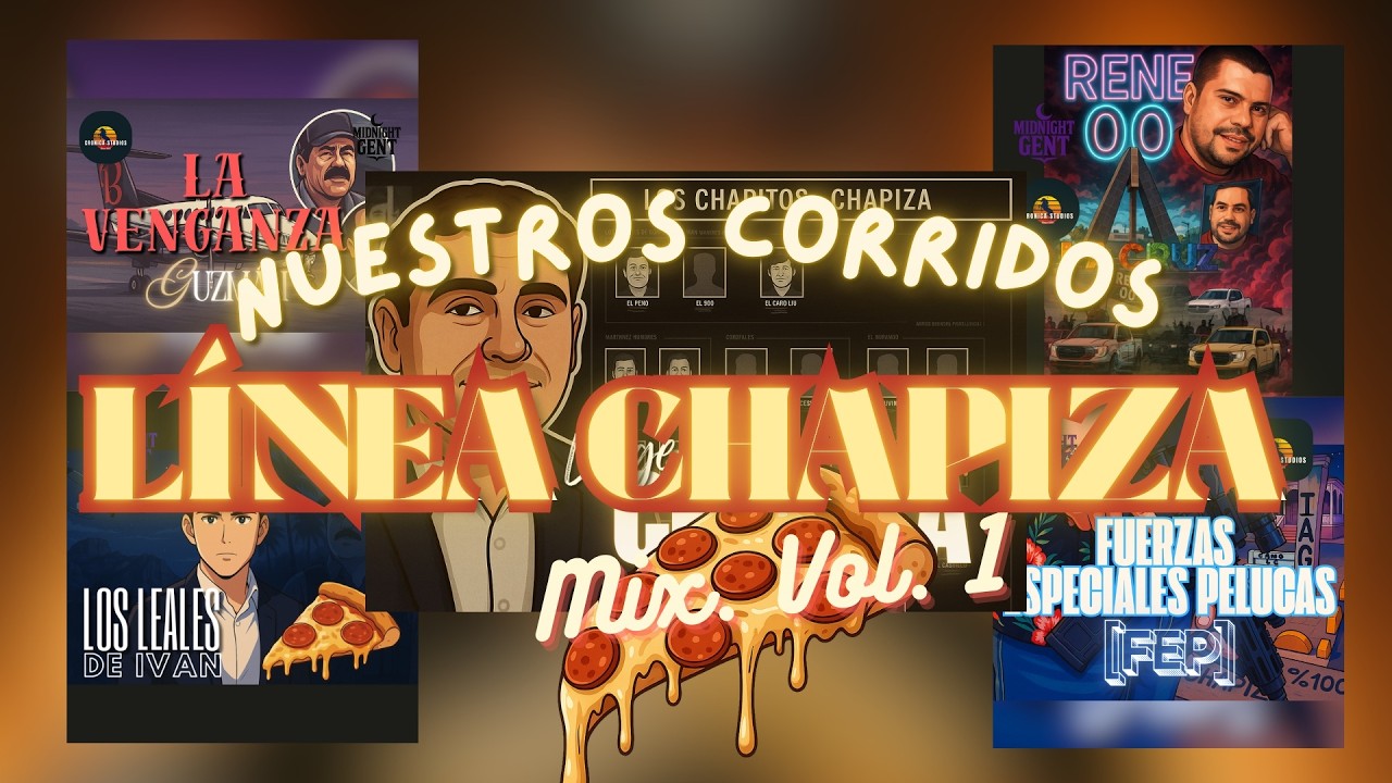 Nuestros corridos preferidos Línea Chapiza (Mix Vol. 1) - Midnight Gent ⚜️