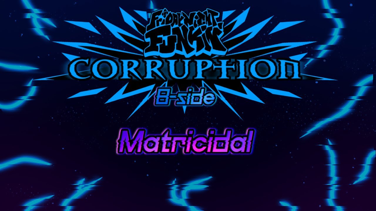 Friday Night Funkin' Corruption: B-sides - Matricidal
