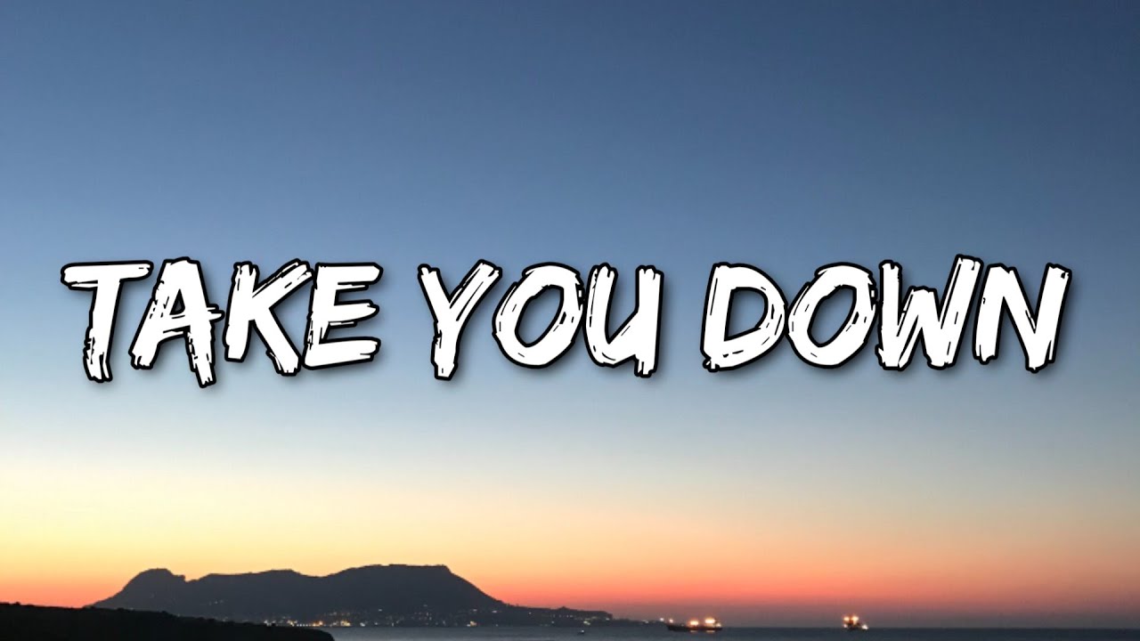 Chris Brown - Take You Down (Lyrics) i got plans for me and you