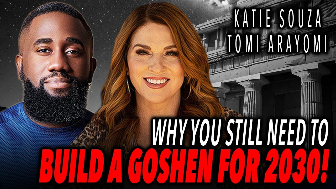 Why You Still Need To Build A Goshen For 2030! // Tomi Arayomi Joins Katie Souza