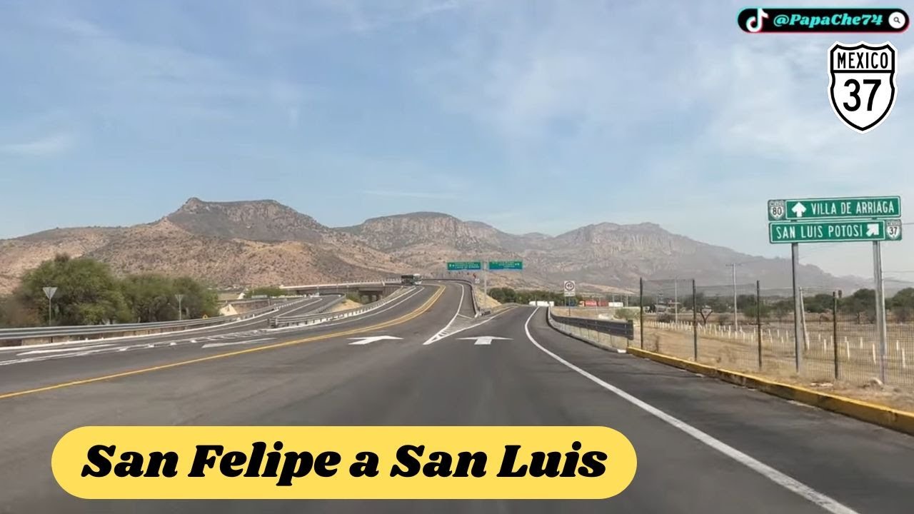 DE SAN FELIPE, GUANAJUATO A SAN LUIS POTOSÍ