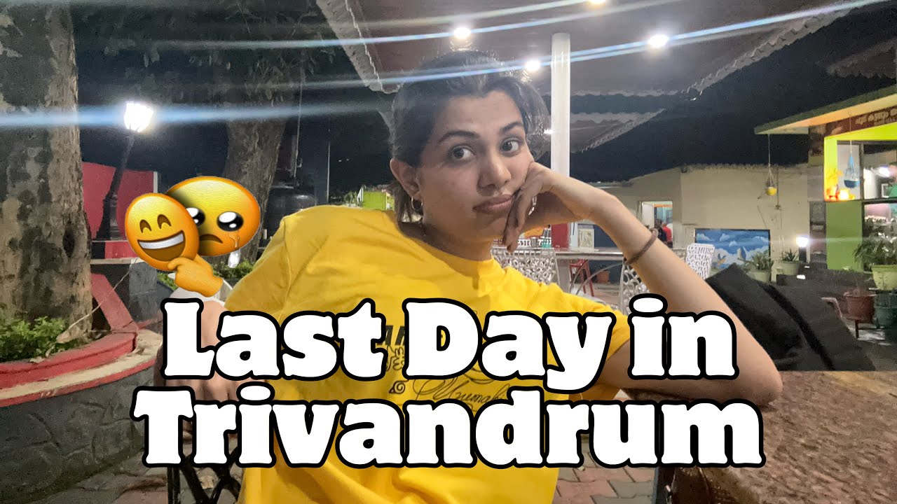 Last Day In Trivandrum | Diya Krishna | Ozy Talkies