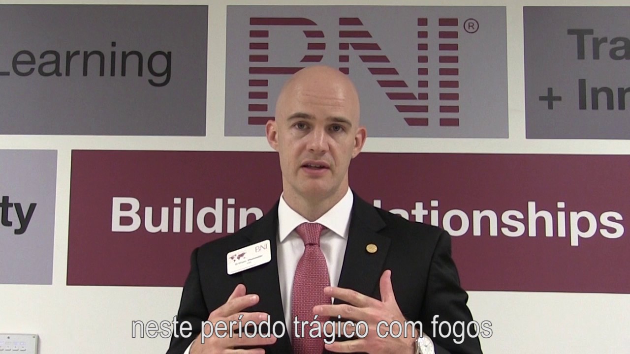 Mensagem do CEO do BNI - Graham - Sobre a trag&eacute;dia dos fogos em Portugal