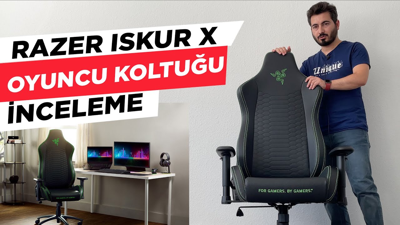 Razer Iskur X Profesyonel Oyuncu Koltuğu - Kutu Açılımı ve DETAYLI İNCELEME