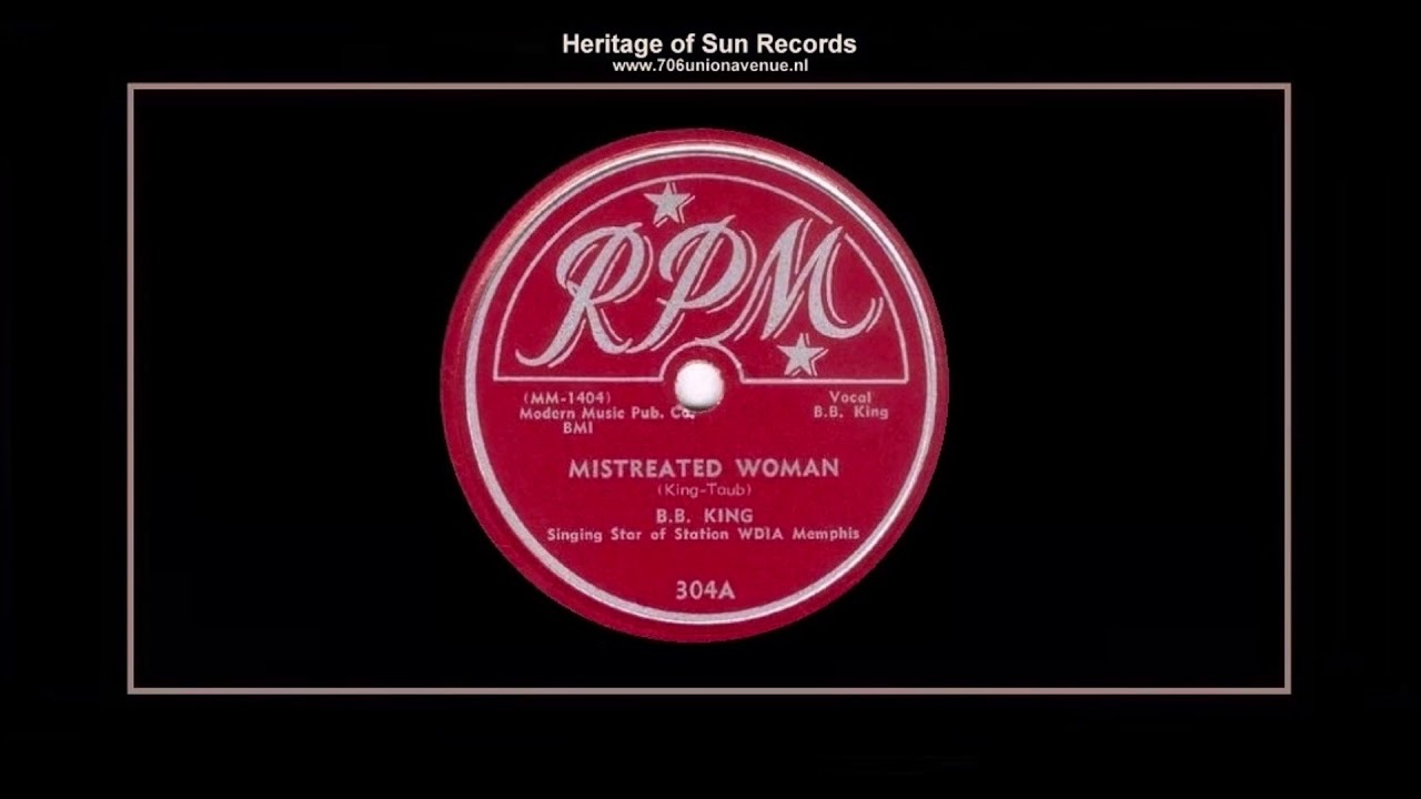 (1950) RPM 304-A ''Mistreated Woman'' B.B. King