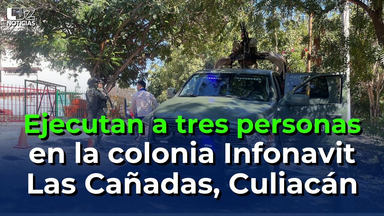 Ej3cut4n a tres personas en la colonia Infonavit Las Cañadas en Culiacán