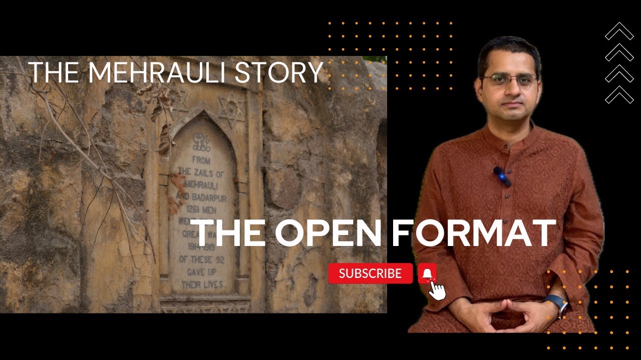 The Mehrauli Story