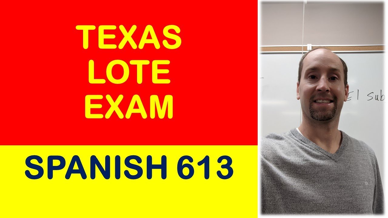TEXES LOTE Spanish 613 Exam for Teacher Certification