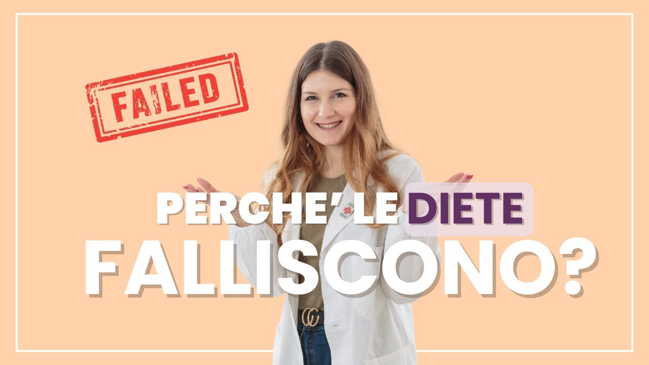 PERCHE' LE DIETE FALLISCONO?