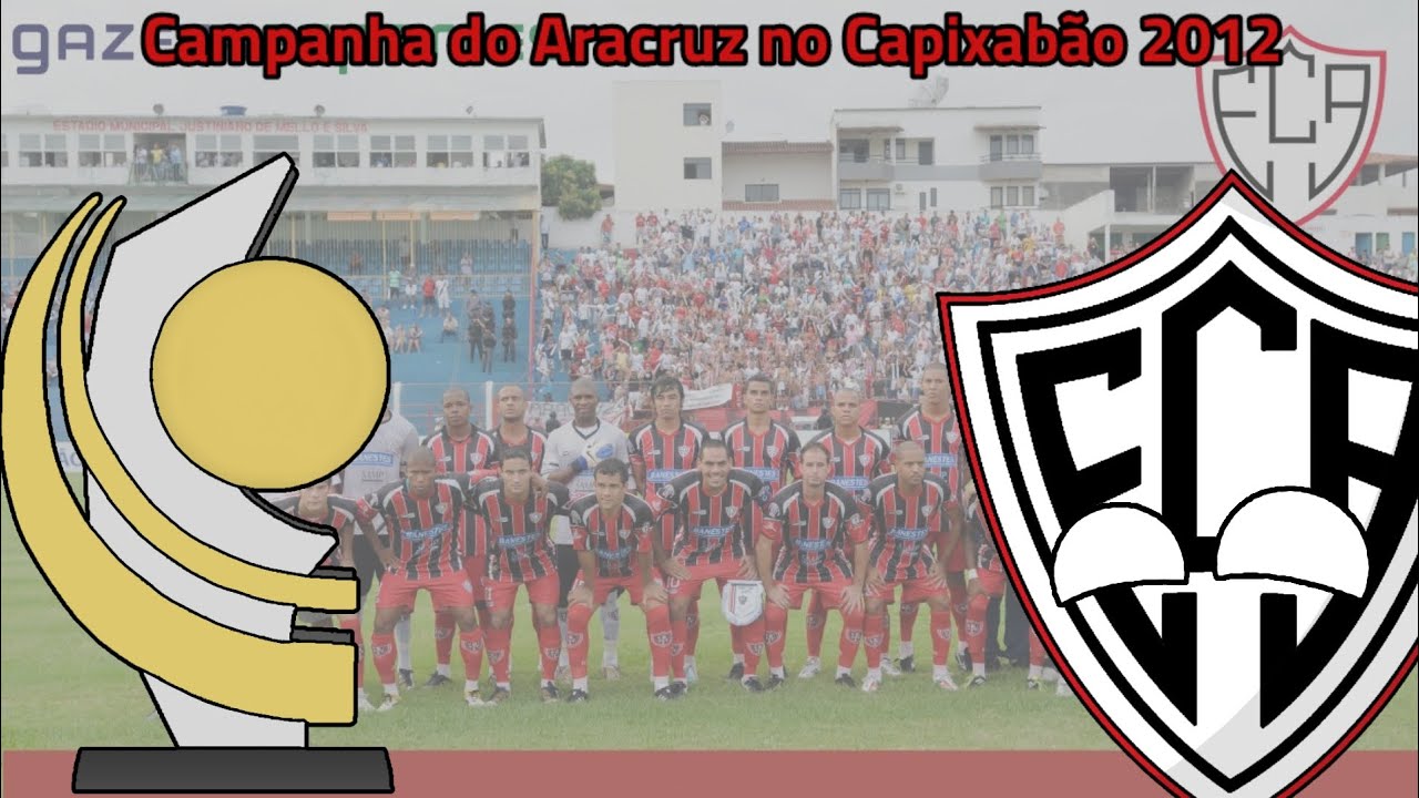 Campanha do Aracruz no Capixabão 2012